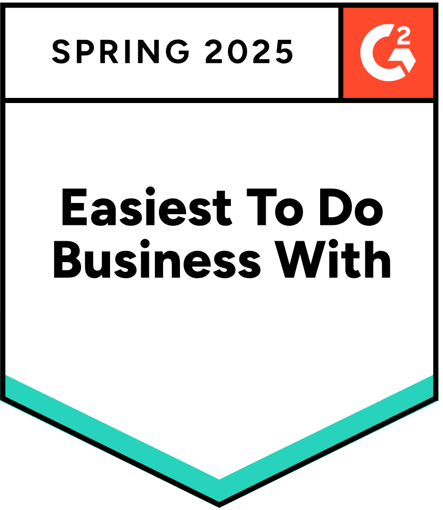 A badge with the text "Spring 2025 G2 Easiest To Do Business With" on a white background with a teal accent at the bottom.