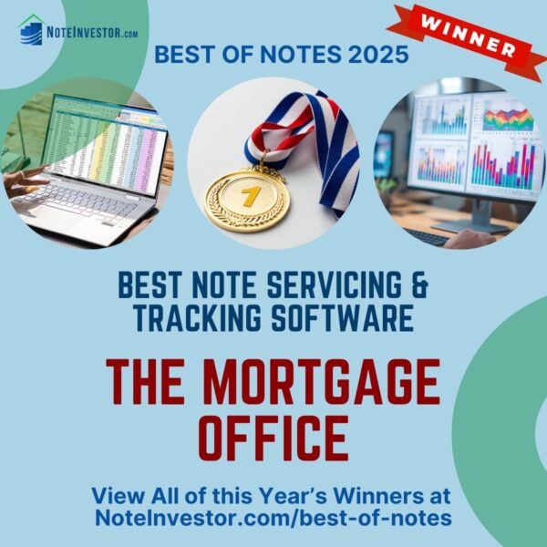 A graphic announces "The Mortgage Office" as the winner of Best Note Servicing & Tracking Software in the "Best of Notes 2025" awards by NoteInvestor.