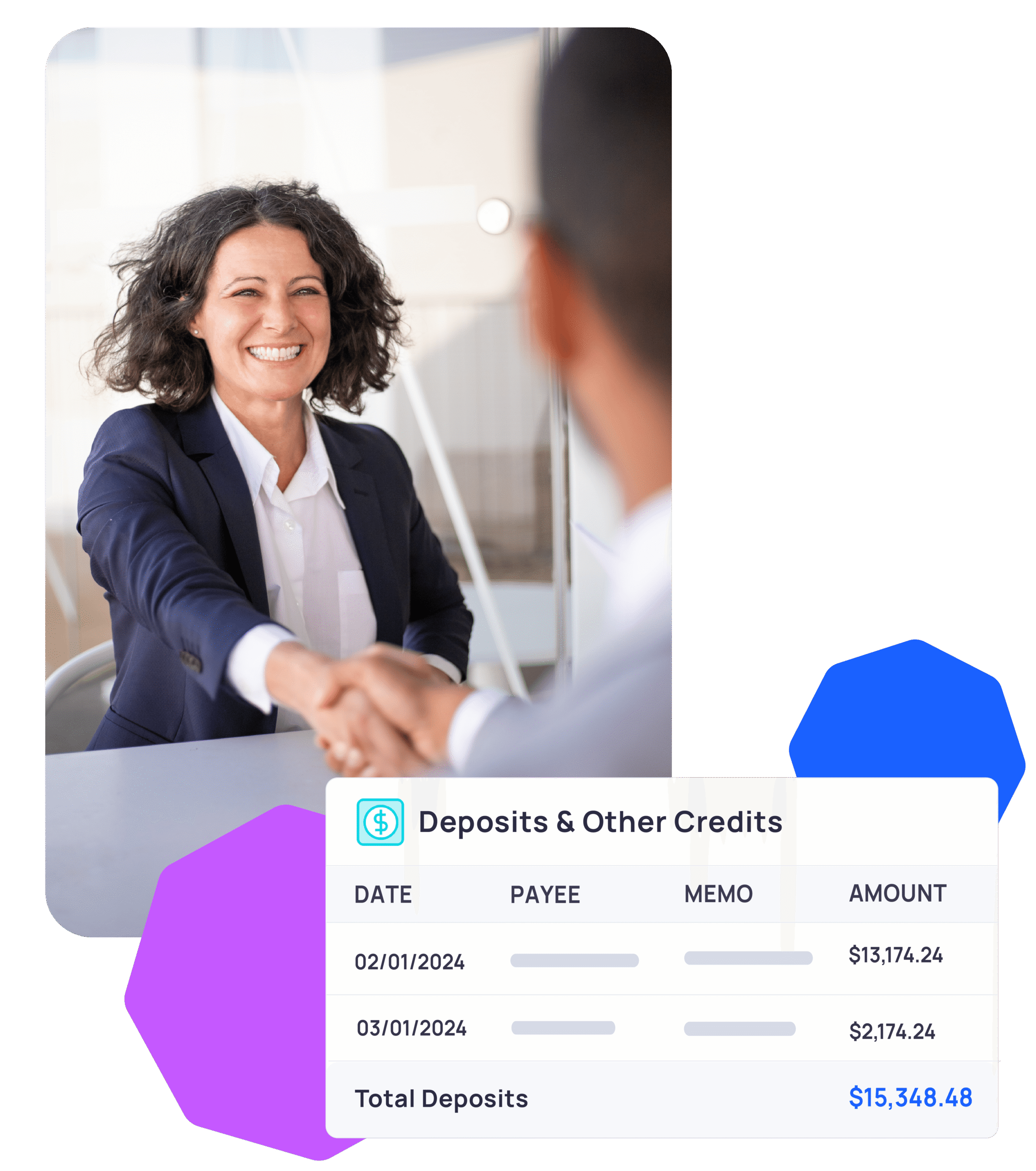 A woman in business attire smiles and shakes hands with another person; an overlay shows a bank deposits summary totaling $15,348.48.